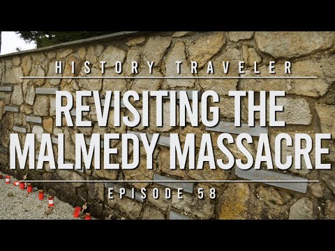 Revisiting the Malmedy Massacre | History Traveler Episode 58