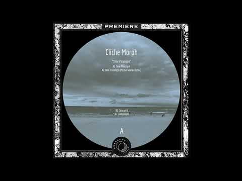PREMIERE: Cliche Morph - Time Paradigm (Michal Wolski Remix) [UTR005]