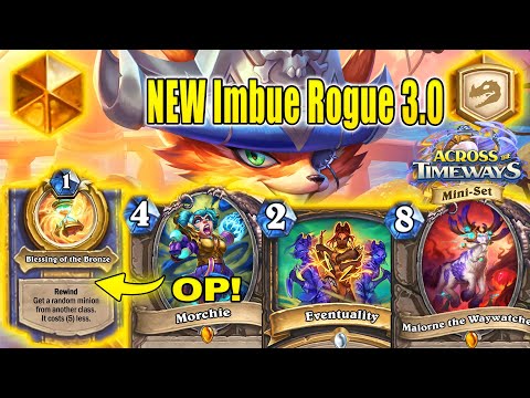 BEST Imbue Rogue 3.0 Deck Is Actually So Powerful Craft! Across the Timeways Mini-Set | Hearthstone