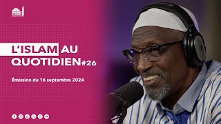 L'islam au quotidien #26
