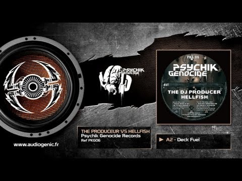 THE DJ PRODUCER VS HELLFISH  - B1 - DECK FUEL - VIOLENT WORKS OF ART - PKG06