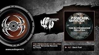 THE DJ PRODUCER VS HELLFISH  - B1 - DECK FUEL - VIOLENT WORKS OF ART - PKG06