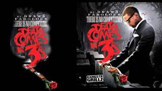 Fabolous Ft. Meek Mill - You Dont Know Bout It - There Is No Competition: Death Comes In 3's