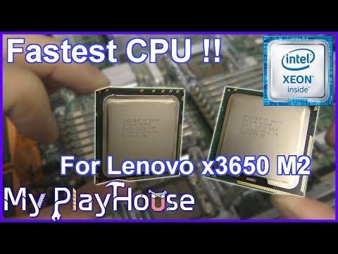 Fastest CPU Possible In the Lenovo System X x3650 M2 - 778