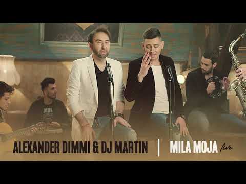 Alexander Dimmi & DJ Martin - Mila moja - LIVE