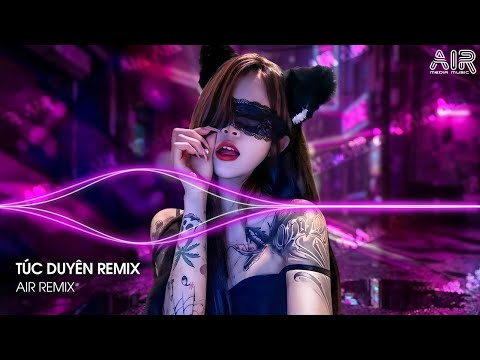 Túc Duyên Remix (Bản Hot TikTok) - Em Không Phấn Không Son Cũng Không Ngọc Ngà Remix TikTok