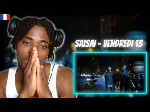 Saisai - Vendredi 13 🔞 (Clip officiel) | REACTION