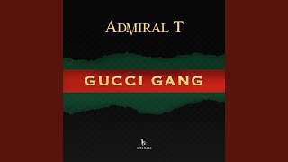 Gucci Gang