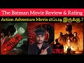 THE BATMAN 2022 New Tamil Dubbed Movie Review by Critics Mohan | RobertPattinson | The Batman Review