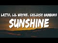 Latto - Sunshine (Lyrics) ft. Lil Wayne & Childish Gambino