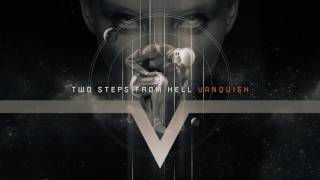 Two Steps From Hell - Vanquish
