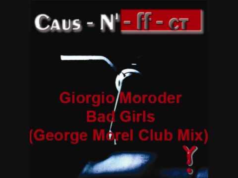Giorgio Moroder - Bad Girls (George Morel Club Mix)