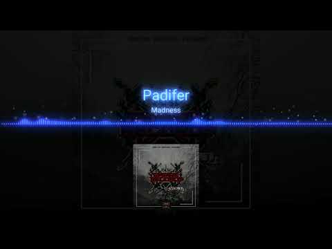 Padifer - Madness