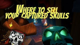 Where to sell your skulls - Sea of thieves