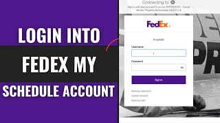 FedEx MySchedule Login: How To Login To FedEx My Schedule Account 2025 | www.fedex.com