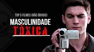 5 filmes que NÃO parecem… mas são sobre masculinidade tóxica | PSICOLOGIA
