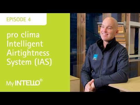 My INTELLO Ep4 - pro clima Intelligent Airtightness System (IAS)