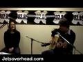 Jets Overhead "Life's A Song" Live acoustic set
