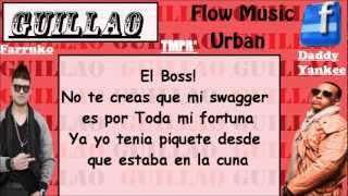 GUILLAO CON LETRA - FARRUKO FT. DADDY YANKEE