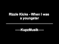 Rizzle Kicks - When I Was A Youngster | + Free ...