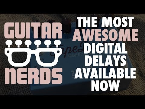 The MOST AWESOME Digital Delay Pedals You Can Buy Right Now