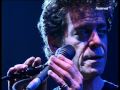 Lou Reed (4-21) ecstasy.Live 2000 Düsseldorf