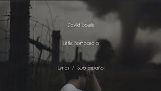 David Bowie • Little Bombardier • Lyrics / Sub Español