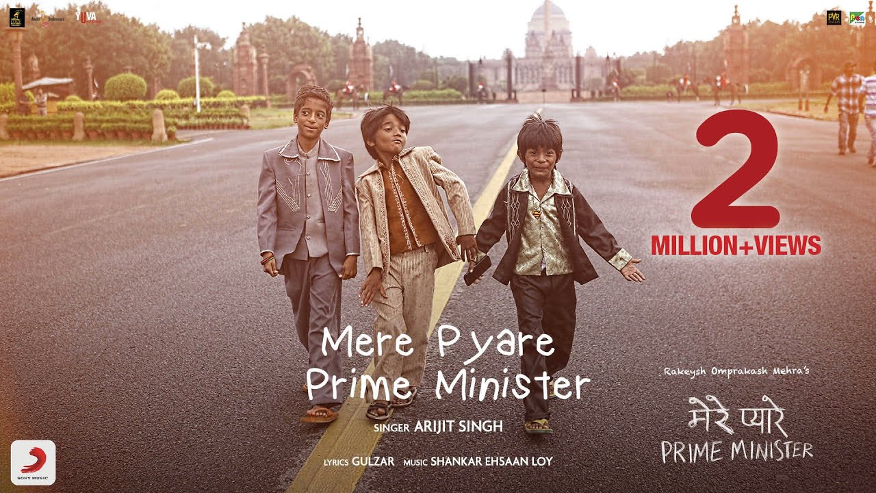 Mere Pyare Prime Minister – Title Track Lyrics | Mere Pyare Prime Minister | Anjali Patil | Arijit Singh | Shankar-Ehsaan-Loy