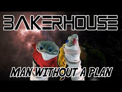 BAKERHOUSE RECORDS - MAN WITHOUT A PLAN  (OFFICIAL MUSIC VIDEO)