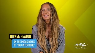 Niykee Heaton Talks Migos &quot;Bad Intentions&quot; Remix