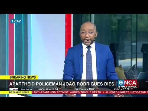 Apartheid police officer Joao Rodrigues dieS