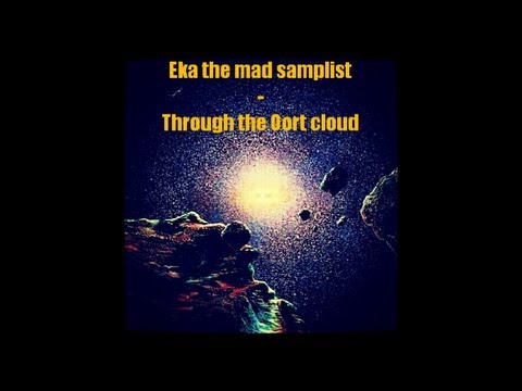 Eka the mad samplist - Through the Oort cloud