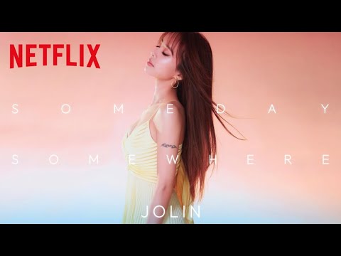蔡依林 Jolin Tsai《Someday, Somewhere》Official Cinematic MV   Netflix影集「此時此刻」音樂凝視版 MV