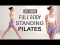30 MIN STANDING PILATES Workout Full Body Fat Burning Toning No Repeat Warm Up Cool Down