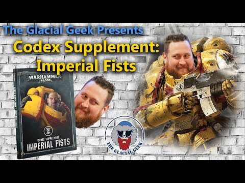 *NEW* Codex Supplement: Imperial Fists Preview!