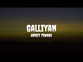 Ankit Tiwari Galliyan Lyrics Ankittiwari Galliyan Galliyanlyrics
