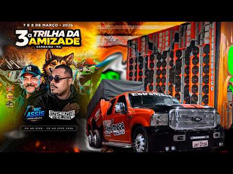 CD 3 TRILHA DA AMIZADE Sambaiba MA mcassis insanedj ofc