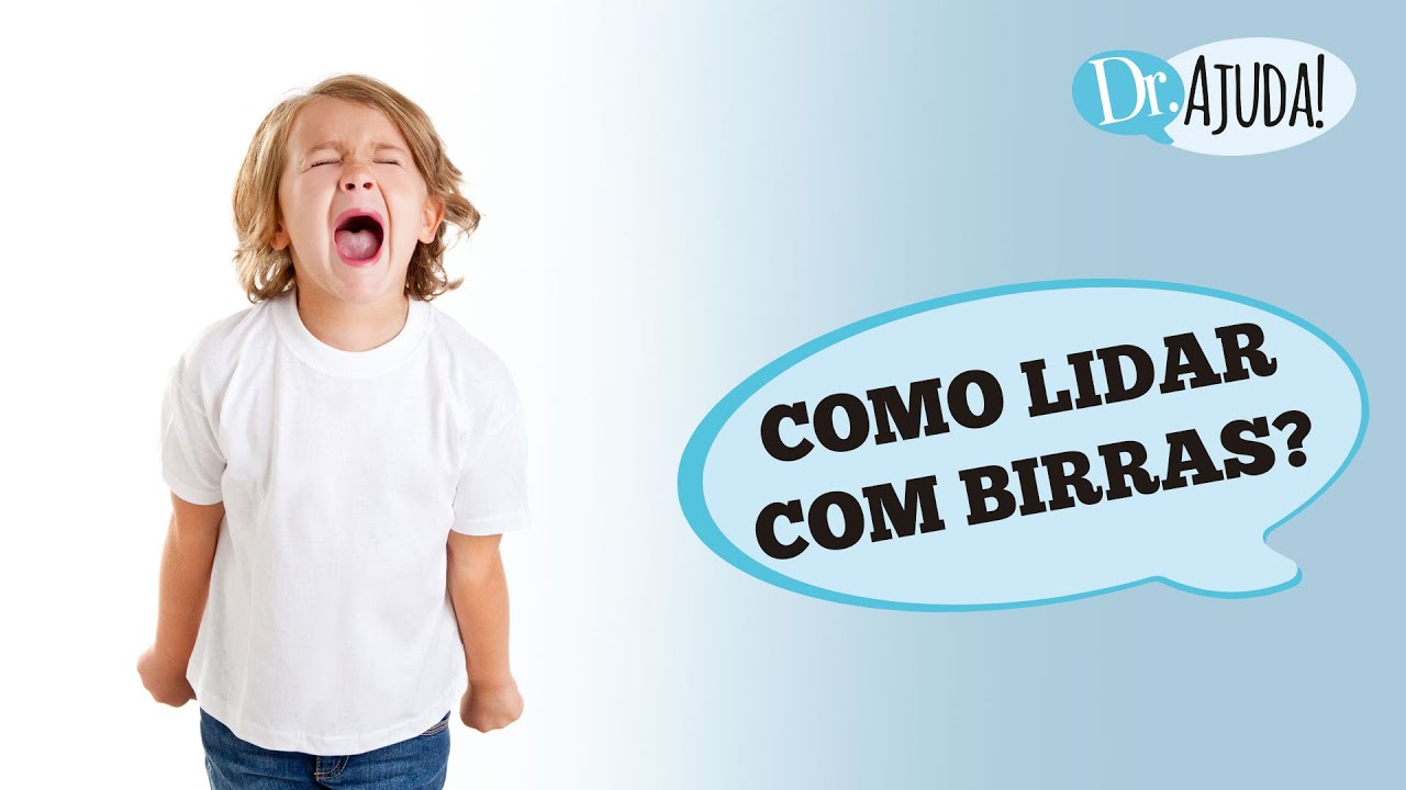 BIRRAS DE CRIANÇA: O QUE FAZER? COMO ENTENDER  E EVITAR?