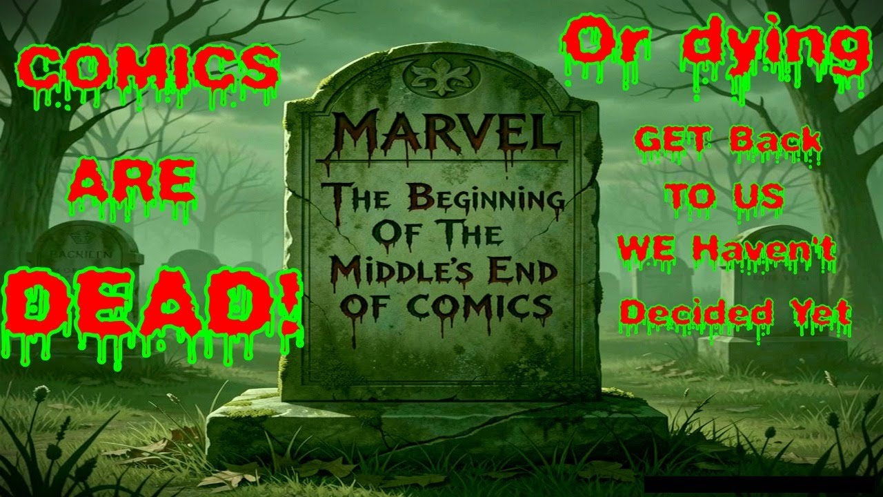 Marvel Comics Is Finished | The Numbers Don't Lie