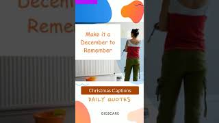 Christmas Captions Make IT A December To Remember | Motivational Quotes In English