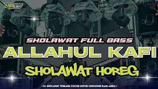Download lagu DJ ALLAHUL KAFI ROBBUNAL KAFI FULL BASS COCOK BUAT SANTAI mp3