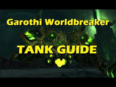 Antorus, the Burning Throne - Tank Guide - Garothi Worldbreaker