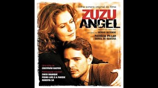 Te amaré y después (Silvio Rodríguez) | Trilha sonora do filme &quot;Zuzu Angel&quot;