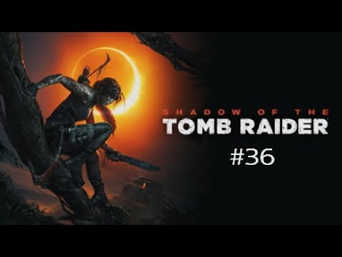 zagrajmy w  - shadow of the tomb raider odc 36- ukryte miasto robię na 100 %