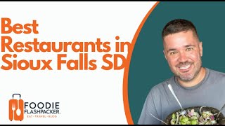 Best Sioux Falls Restaurants