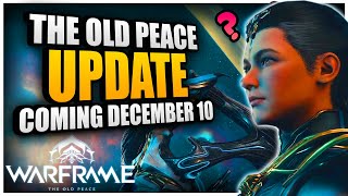 Warframe The Old Peace BIG NEW UPDATE: Uriel Warframe Weapon, Ultimates, Gamemodes & More