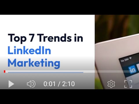 Top #7 Trends in LinkedIn Marketing,