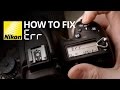 Getting An Err Message On My Nikon Camera