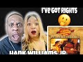 This Is Serious!! Hank Williams Jr. - I've Got Rights  (Reaction)