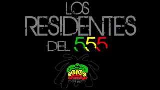 Los Residentes Del 555 - Siente Esta...Música